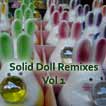 Cover of Solid Doll Remixes Vol 1